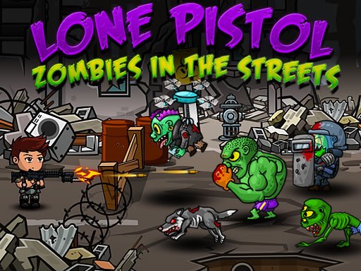 Spielen Lone Pistol: Zombies in the Streets Spiel