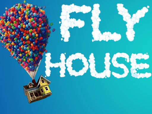 Spielen Fly House Spiel