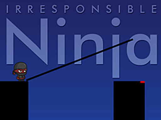 Spielen Irresponsible Ninja Spiel