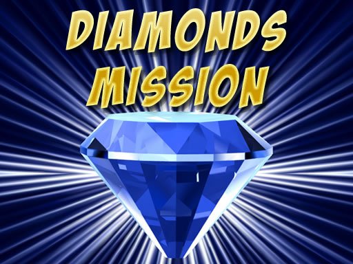 Spielen Diamonds Misiion Spiel
