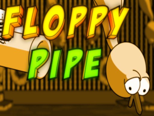 Spielen Floppy Pipe Spiel