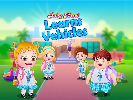 Spielen Baby Hazel Learns Vehicles Spiel