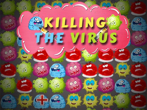 Spielen Killing the Virus Spiel