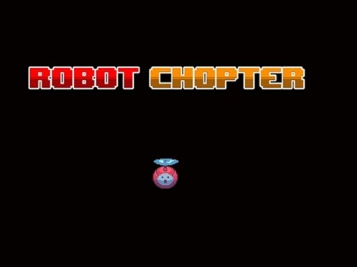 Spielen Robot Chopter Spiel