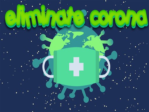 Spielen Eliminate Corona Spiel