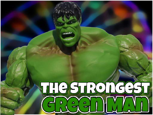 Spielen The Strongest Green Man Spiel