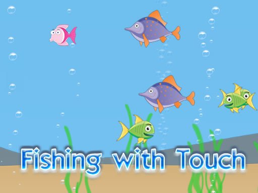 Spielen Fishing with Touch Spiel