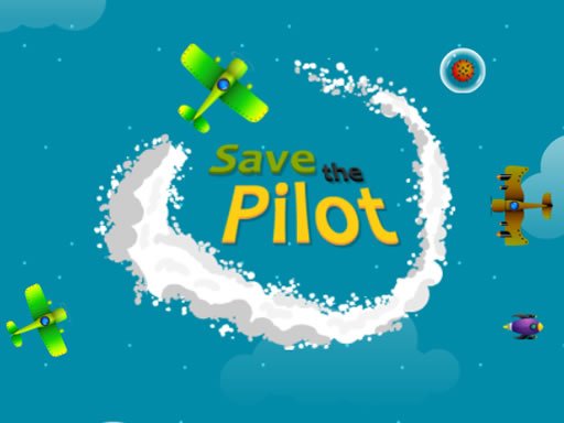 Spielen Save The Pilot Spiel