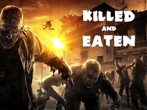 Spielen Killed and Eaten Spiel