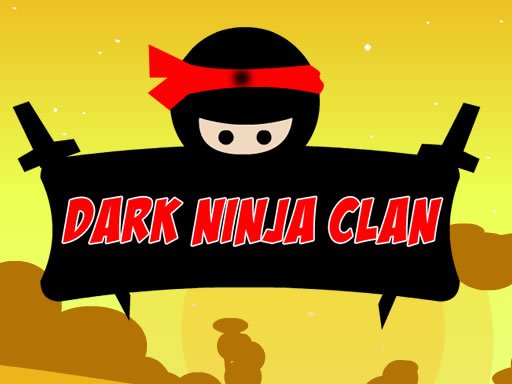 Spielen Dark Ninja Clan Spiel