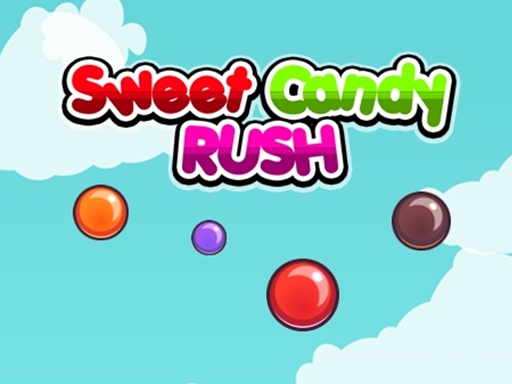 Spielen Sweet Candy Rush Spiel