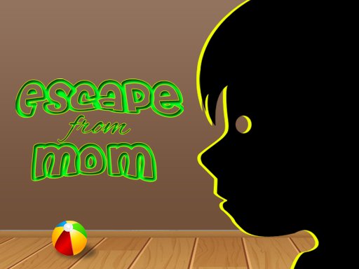 Spielen Escape from Mom Spiel