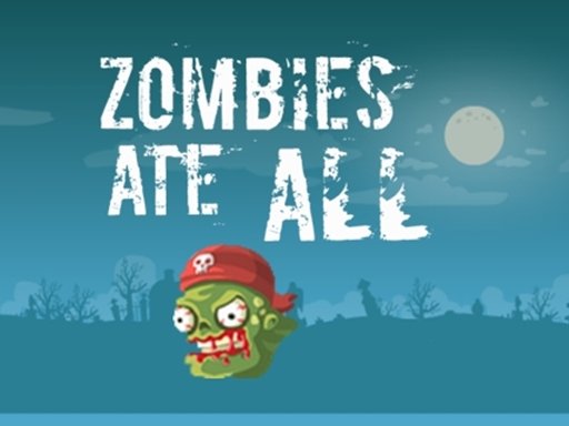 Spielen Zombie Ate All Spiel